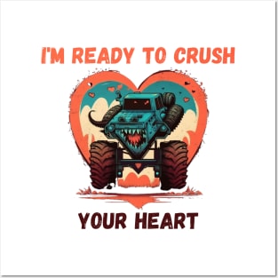 i'm ready to crush your heart Posters and Art